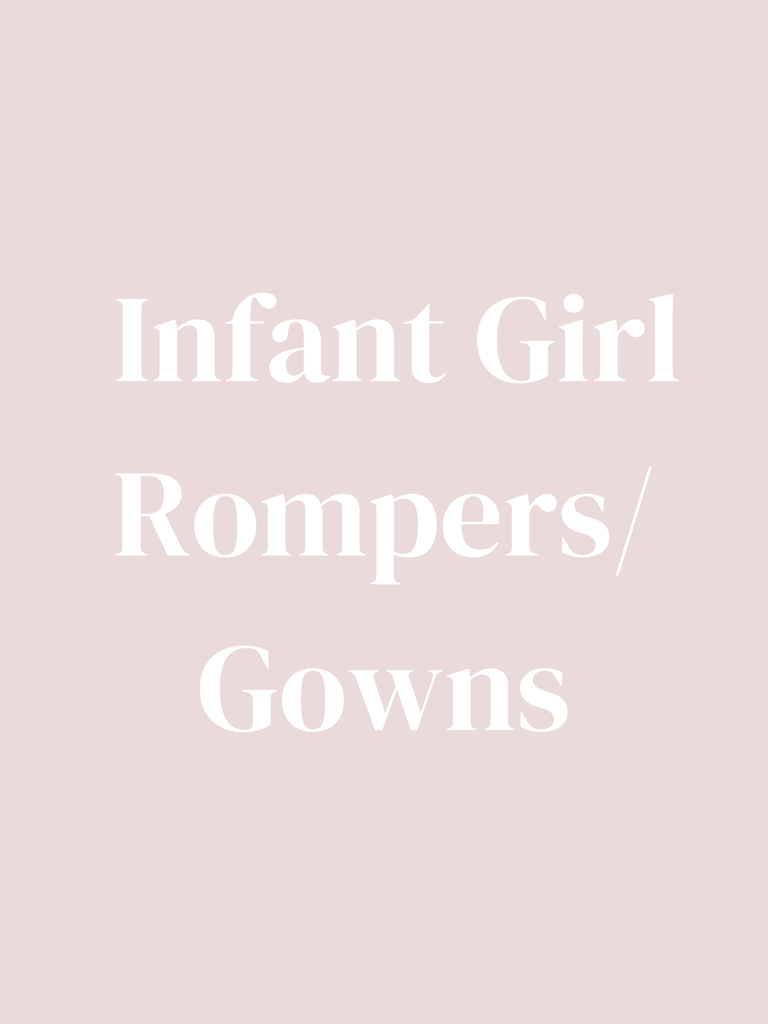 Infant Girl Rompers/Gowns